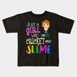 Just A Girl Who Loves Cricket And Slime Kids T-Shirt